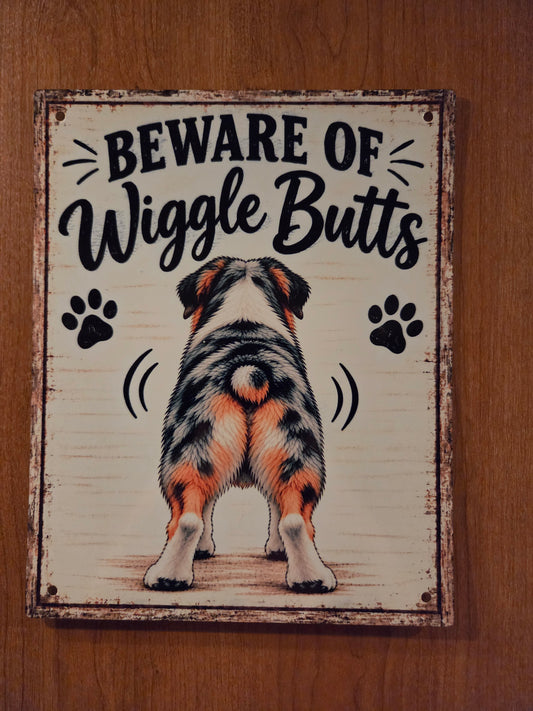 Beware of Wiggle Butts Sign