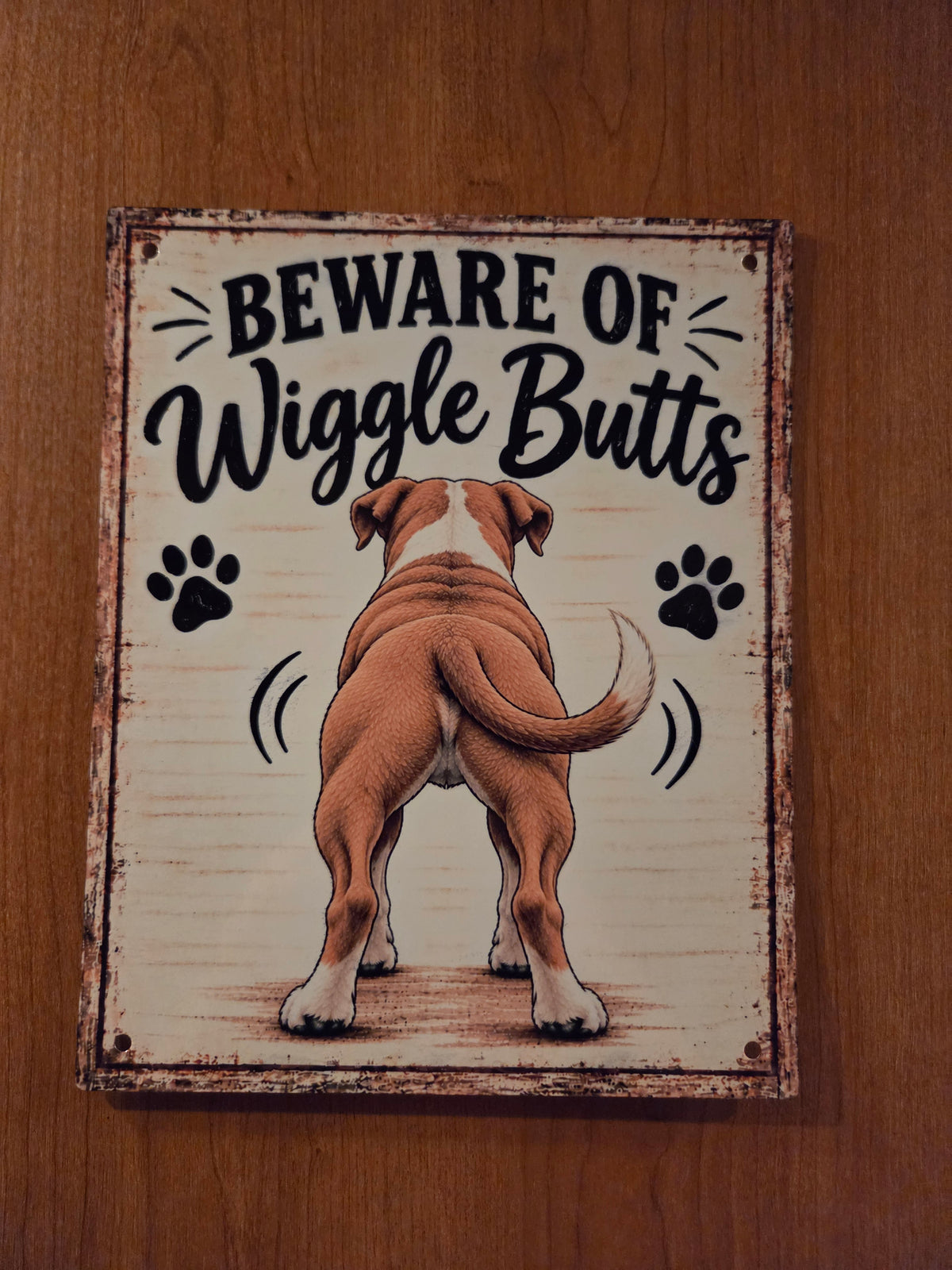 Beware of Wiggle Butts Sign