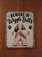 Beware of Wiggle Butts Sign