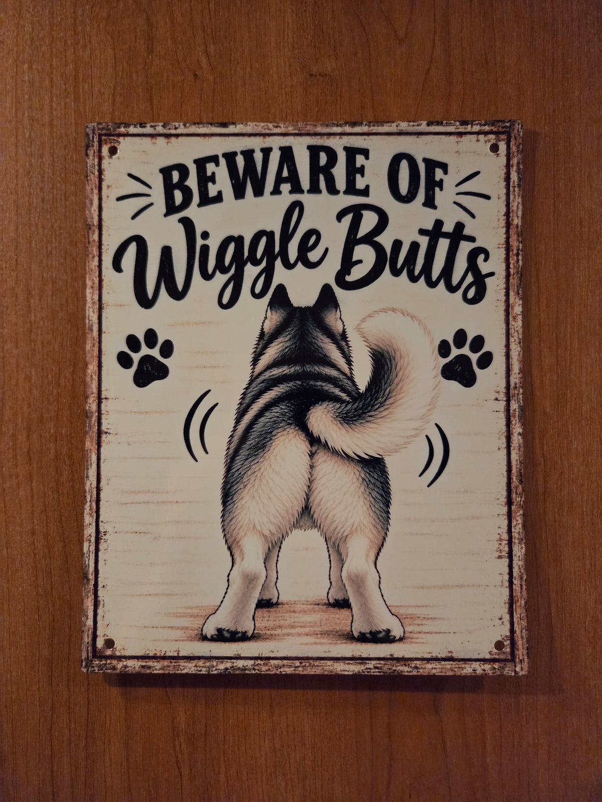 Beware of Wiggle Butts Sign