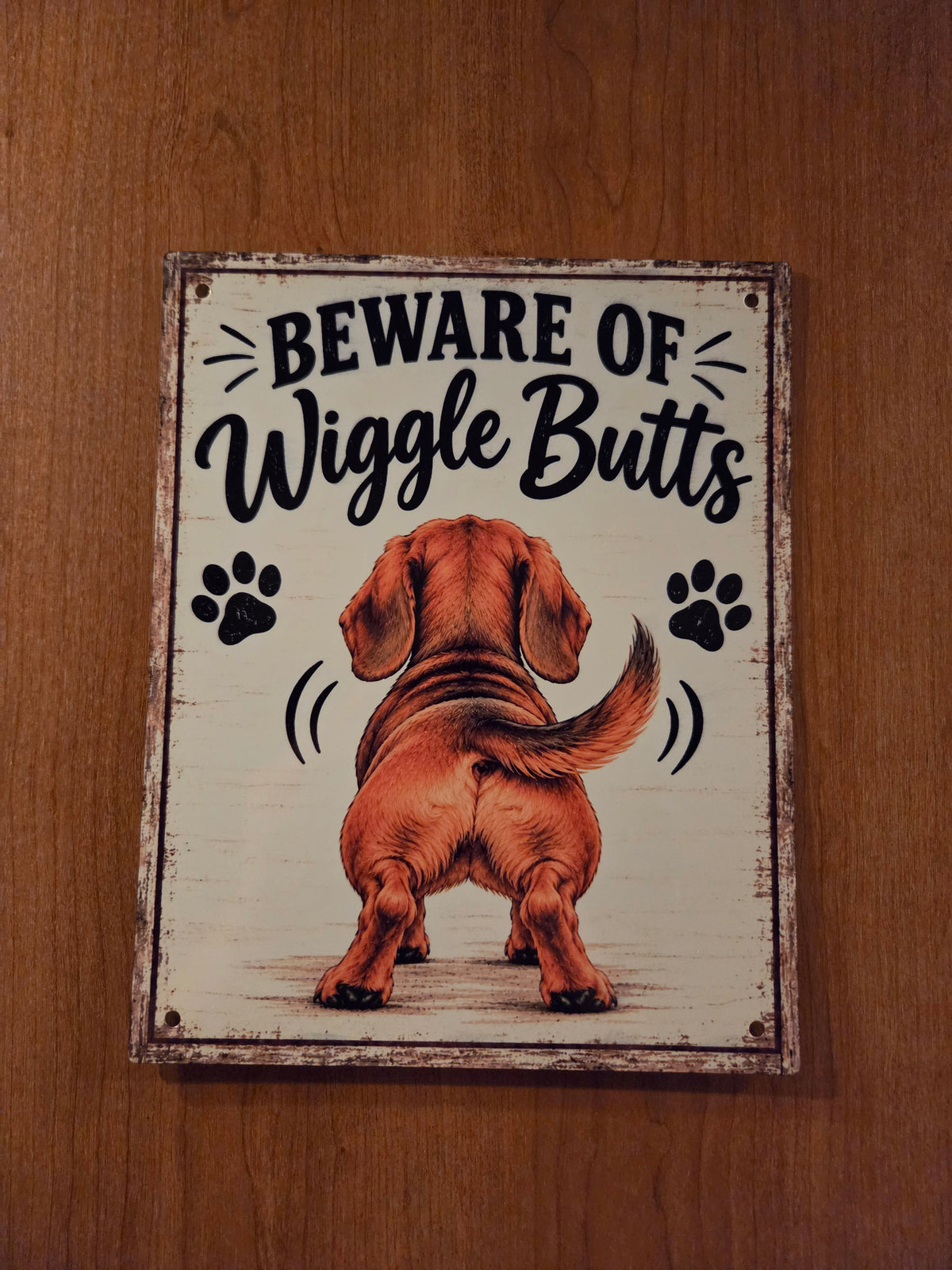 Beware of Wiggle Butts Sign